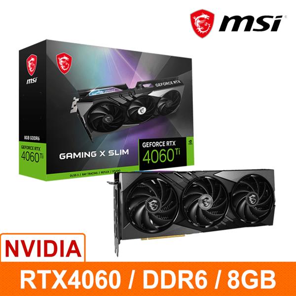 微星MSI RTX 4060 Ti 8G GAMING X SLIM 顯示卡