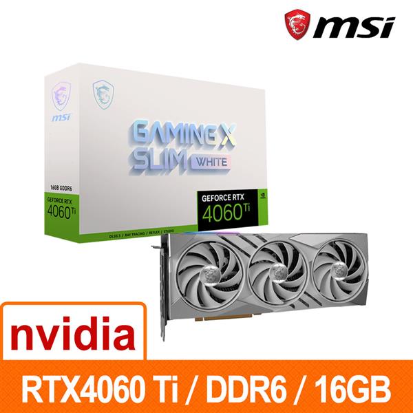 微星MSI RTX 4060 Ti 16G GAMING X SLIM WHITE 顯示卡